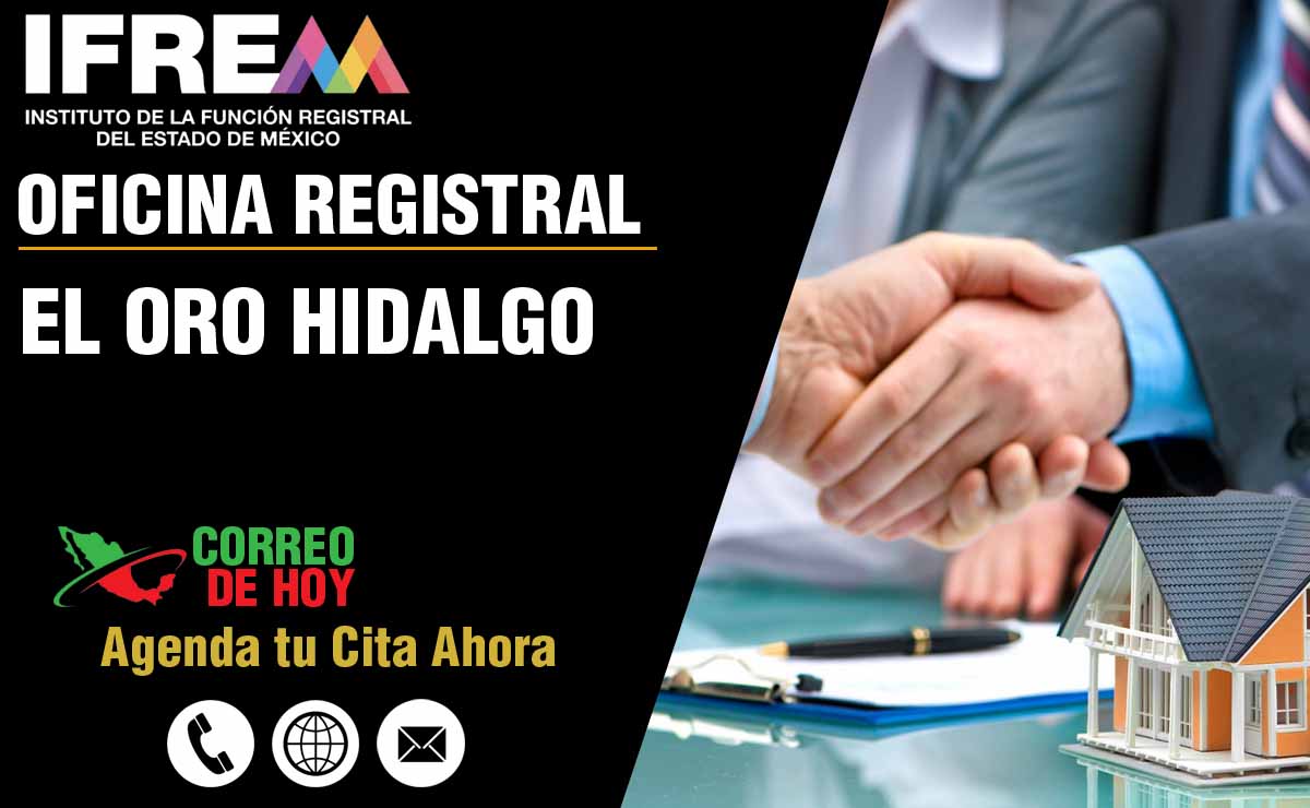 Oficinas Registrales del IFREM en El Oro Hidalgo - Direcciones, Telfonos y Horarios de Atencin