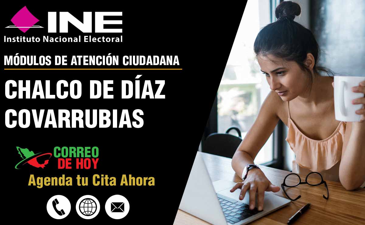 Mdulos del INE en Chalco De Díaz Covarrubias - Telfonos y Horarios