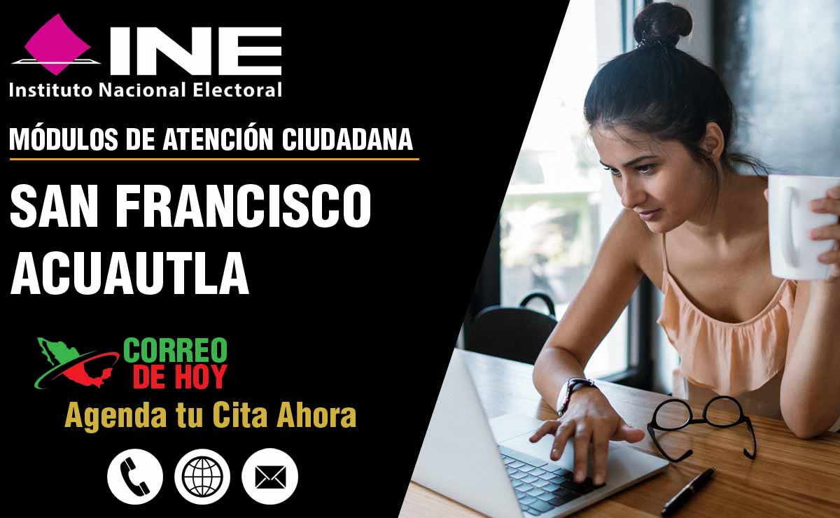 Mdulos del INE en San Francisco Acuautla - Telfonos y Horarios