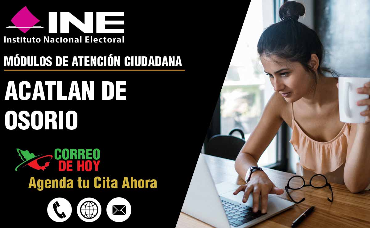 Módulos del INE en Acatlan De Osorio - Teléfonos y Horarios