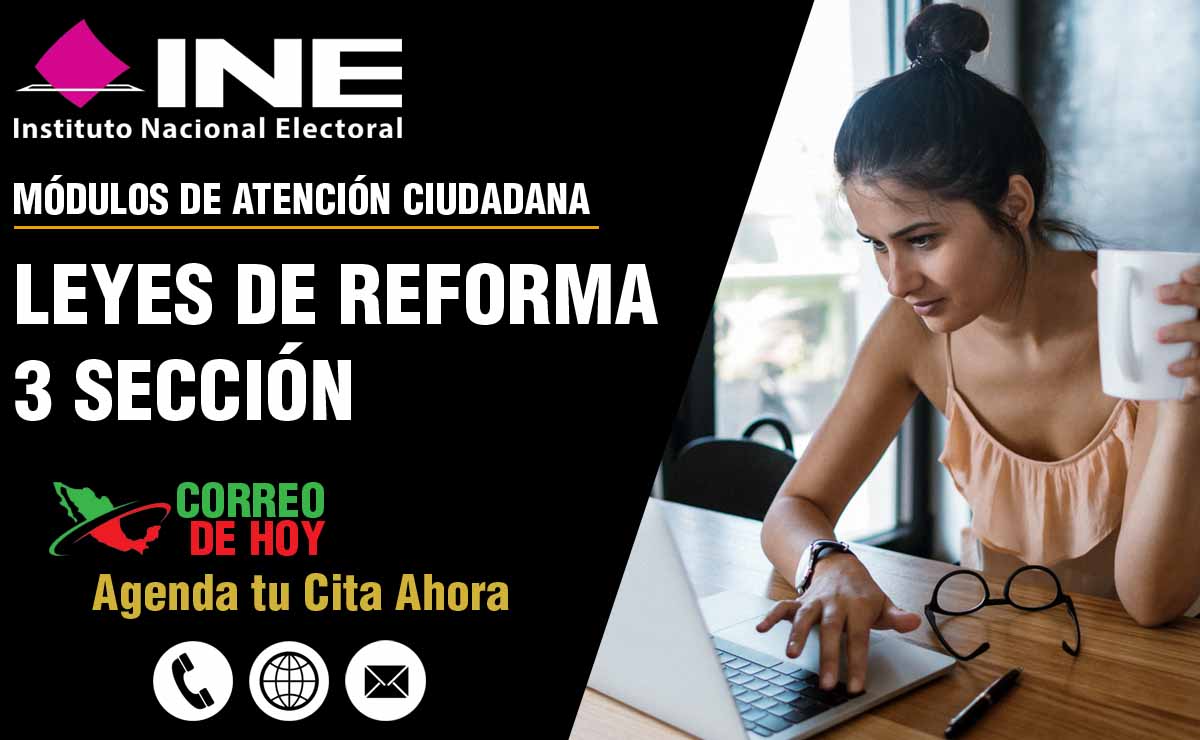 Mdulos del INE en Leyes De Reforma 3 Sección - Telfonos y Horarios