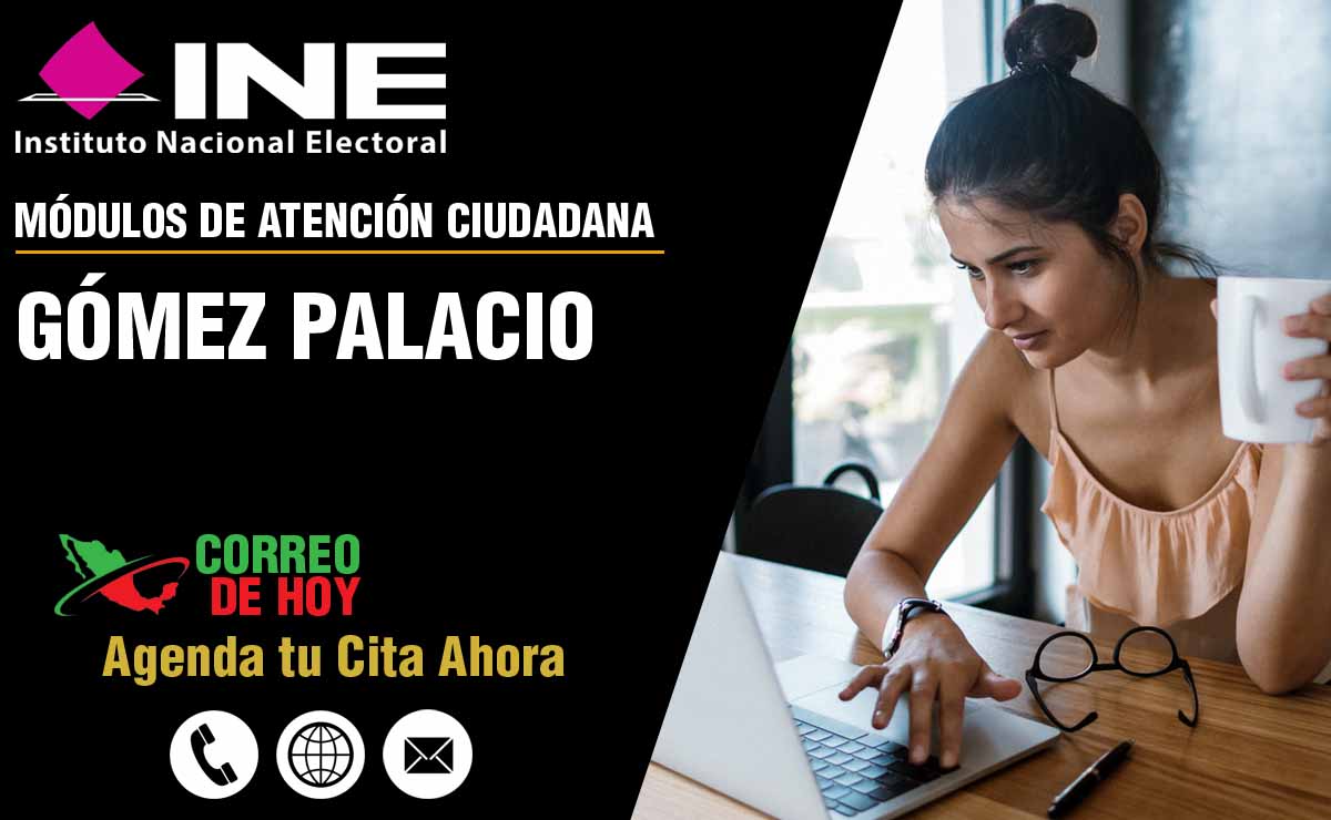 Mdulos del INE en Gómez Palacio - Telfonos y Horarios