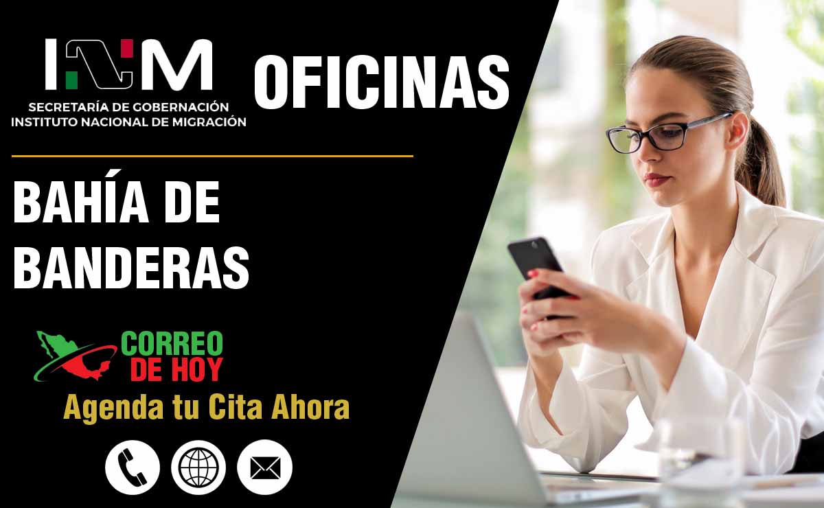 Oficinas del INM en Bahía de Banderas - Direcciones, Telfonos y Horarios de Atencin