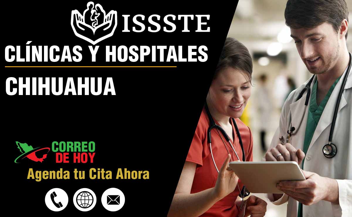 ISSSTE en Chihuahua (Cita Médica) Hospitales y Clínicas 2024 ISSSTE en Chihuahua (Cita Médica) Hospitales y Clínicas 2024