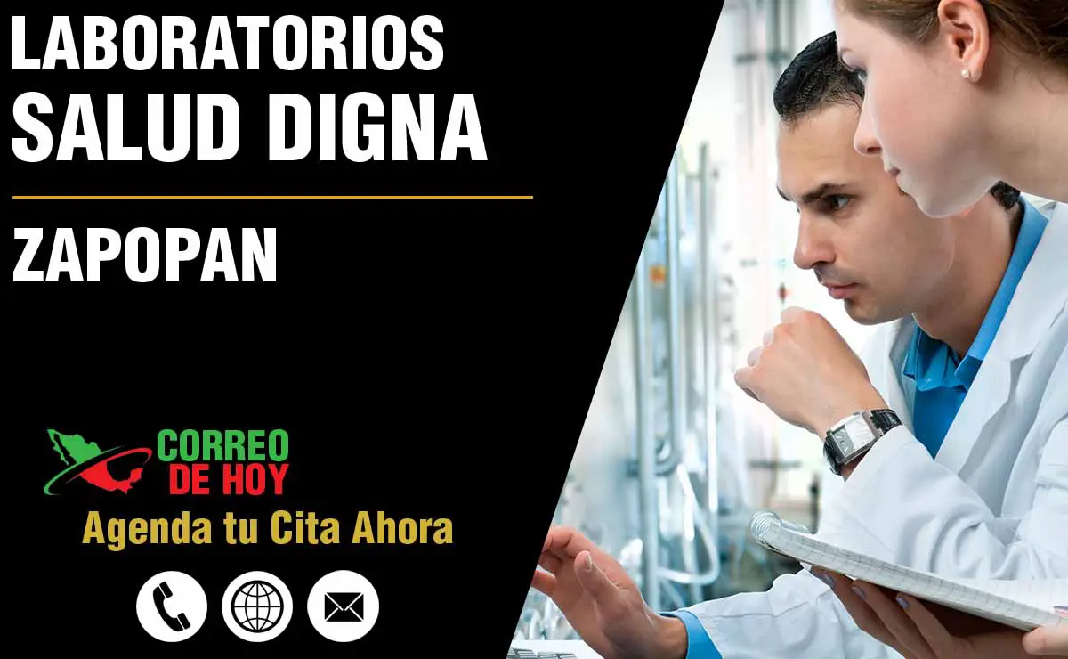 ▷ Salud Digna en Zapopan - Jalisco (Laboratorios y Teléfonos) 2023