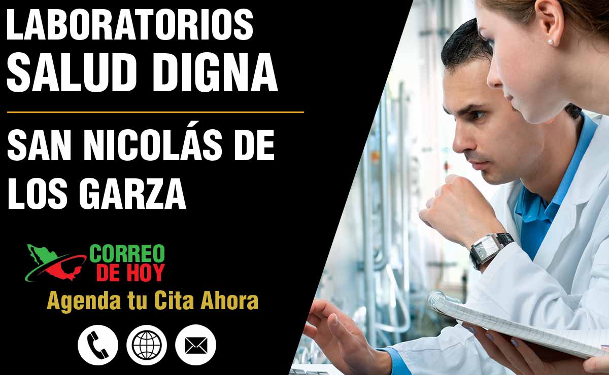 Laboratorios de Salud Digna en San Nicolás de los Garza - Direcciones, Telfonos y Horarios
