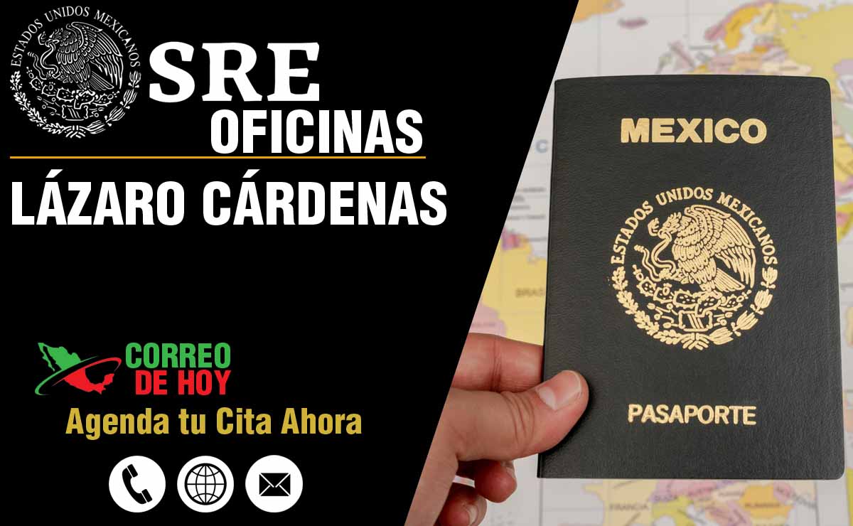 Oficinas SRE en Lázaro Cárdenas - Telfonos, Direcciones y Horarios