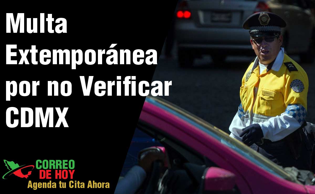 Multa Extemporánea por no verificar CDMX 2025