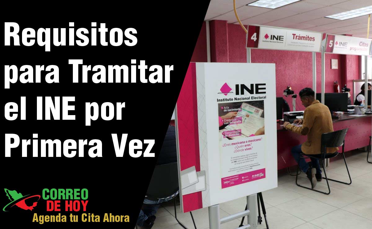 Requisitos para tramitar el INE por primera vez 2024